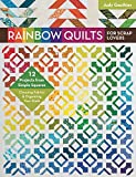 Rainbow Quilts for Scrap Lovers: 12 Projects from Simple Squares - Choosing Fabrics & Organizing Your Stash