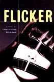 Flicker: A Novel (Rediscovered Classics)