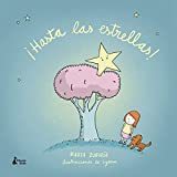 Hasta las estrellas! (Spanish Edition)