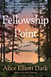 Fellowship Point: A Novel