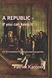 A Republic, If You Can Keep It