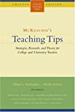 By Wilbert McKeachie, Marilla Svinicki: McKeachie's Teaching Tips: Strategies, Research, and Theory for College and University Teachers (College Teaching) Twelfth (12th) Edition