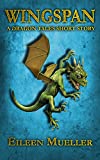 Wingspan: A Dragon Tales Short Story