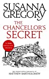 The Chancellor's Secret: The Twenty-Fifth Chronicle of Matthew Bartholomew (Chronicles of Matthew Bartholomew Book 25)