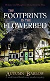 The Footprints in the Flowerbed (Delaney and Daughter: Detectives For Hire Book 2)