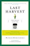 Last Harvest: From Cornfield to New Town: Real Estate Development from George Washington to the Builders of the Twenty-First Century, and Why We Live in Houses Anyway