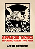 Advanced Tactics in Casino Advantage Play