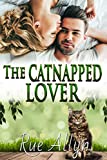 The Catnapped Lover (April Fools Duet Book 1)