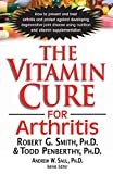 The Vitamin Cure for Arthritis