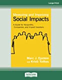 Measuring and Improving Social Impacts: A Guide for Nonprofits, Companies, and Impact Investors