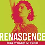 Renascence (Original Off-Broadway Cast Recording)