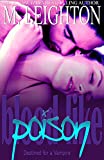 Blood Like Poison: Destined for a Vampire (Blood Like Poison Series Book 2)