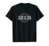 Dune (2021) - Fear is the Mind Killer - Shai-Hulud T-Shirt