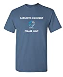 Sarcastic Comment Loading Novelty Graphic T Shirt L Dusk