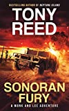 Sonoran Fury: A Fast-paced Action-Adventure Thriller (A Monk and Lee Adventure Book 3)