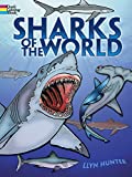 Sharks of the World Coloring Book (Dover Nature Coloring Book)