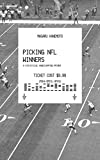 Picking NFL Winners: A Statistical Handicapping Primer