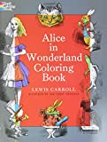 Alice in Wonderland Coloring Book (Dover Classic Stories Coloring Book)