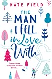 The Man I Fell In Love With: The most uplifting romance book of 2019