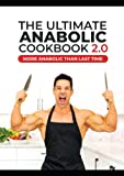 The Ultimate Anabolic Cookbook 2.0