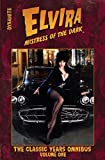 Elvira: Mistress of the Dark: The Classic Years Omnibus