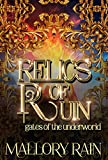 Relics of Ruin: Greek Mythology Romance (Gates of the Underworld Book 2)