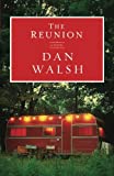 The Reunion by Dan Walsh (2012-09-01)
