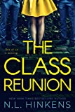 The Class Reunion: A psychological suspense thriller (Payback Pasts Collection - Standalone Thrillers)