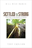 Settled & Strong: What It Takes to Have Assurance of Salvation