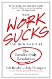 Why Work Sucks and How to Fix It: The Results-Only Revolution
