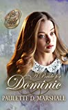 Bride for Dominic : The Proxy Brides - Book 71