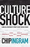 Culture Shock Study Guide - A Biblical Response To Today's Most Divisive Issues By: Chip Ingram - Living on the Edge / 2014 / Paperback by Chip Ingram (2014-05-04)