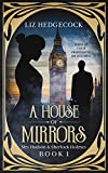 A House of Mirrors (Mrs Hudson & Sherlock Holmes Book 1)