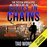 Cities in Chains: An Apocalyptic LitRPG (The System Apocalypse, Book 4)