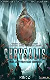 Chrysalis: The Antventure Begins: A LitRPG Adventure