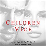 Children of Vice: Children of Vice Series, Book 1