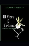 Of Vices & Virtues: The Recovery Series Book 1