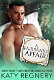 A Fairbanks Affair: A New Year's Eve, personal ad romance (An Odds-Are-Good Standalone Romance)