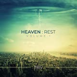 Heaven: Rest (Vol. I)