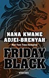 Friday Black: Stories (Thorndike Press Large Print Bill's Bookshelf)