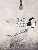 Rap Pad: Composition Notebook Journal 8 x 11 Music Notebook For Songwriters: Let Your Creativity Flow