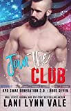 Join the Club (SWAT Generation 2.0 Book 7)