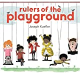 Rulers of the Playground