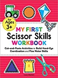 My First Scissor Skills Workbook: Cut-and-Paste Activities to Build Hand-Eye Coordination and Fine Motor Skills (My First Preschool Skills Workbooks)