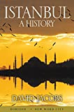 Istanbul: A History