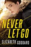 Never Let Go (Uncommon Justice Book #1)