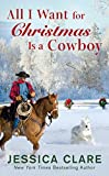 All I Want for Christmas Is a Cowboy (The Wyoming Cowboys Series Book 1)