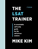 The LSAT Trainer: A Remarkable Self-Study Guide For The Self-Driven Student