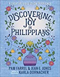 Discovering Joy in Philippians: A Creative Devotional Study Experience (Discovering the Bible)