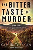 The Bitter Taste of Murder (A Tuscan Mystery)